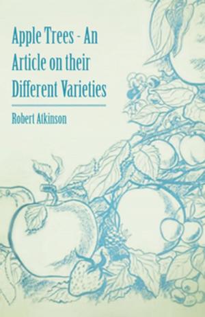 Cover of the book Apple Trees - An Article on their Different Varieties by Frances Hodgson Burnett