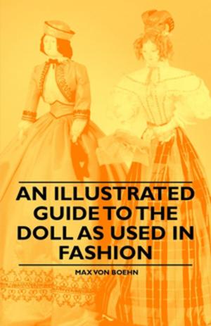 Cover of the book An Illustrated Guide to the Doll as Used in Fashion by F. Tuffnell