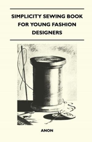 Cover of the book Simplicity Sewing Book for Young Fashion Designers by John R. Crawford