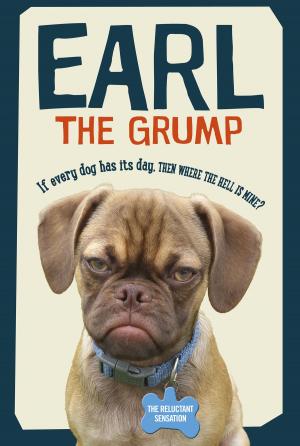 Cover of the book Earl the Grump by Anthony Portokaloglou