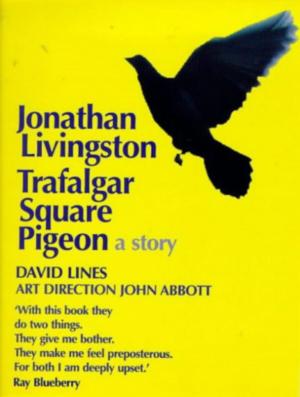 Cover of the book Jonathan Livingston Trafalgar Square Pigeon by Scott Savoy