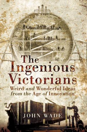 Cover of the book The Ingenious Victorians by John Goldsmith