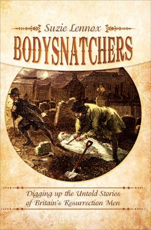 Cover of the book Bodysnatchers by Phil Carradice