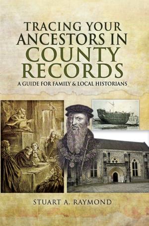 Cover of the book Tracing Your Ancestors in County Records by Mike Roberts