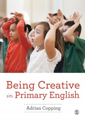 Cover of the book Being Creative in Primary English by Justin P. Holt