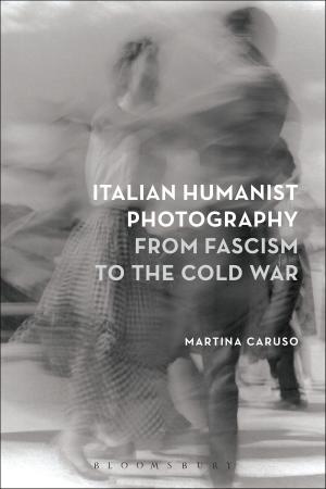 Cover of the book Italian Humanist Photography from Fascism to the Cold War by Mark Weinman