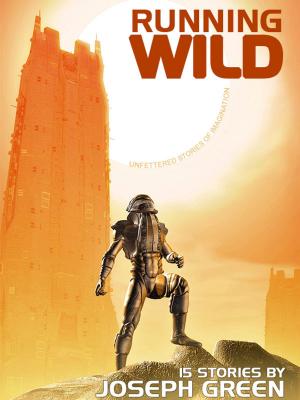 Cover of the book Running Wild by Adrian Cole, L.F. Falconer, Paul Dale Anderson, Doug Draa