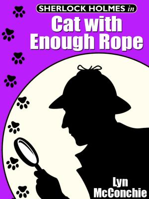 Cover of Sherlock Holmes in Cat with Enough Rope