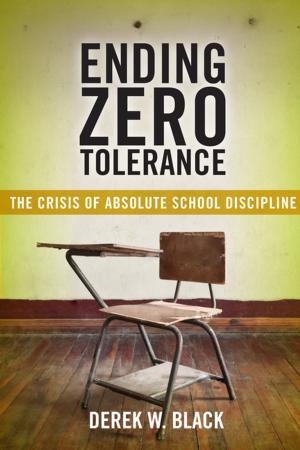 Cover of the book Ending Zero Tolerance by S. Craig Watkins, Alexander Cho