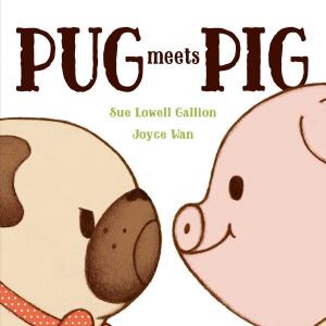 Cover of the book Pug Meets Pig by Robin Luebs