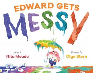 Cover of the book Edward Gets Messy by Destiny Gates