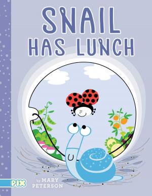 Cover of the book Snail Has Lunch by Stephanie Faris