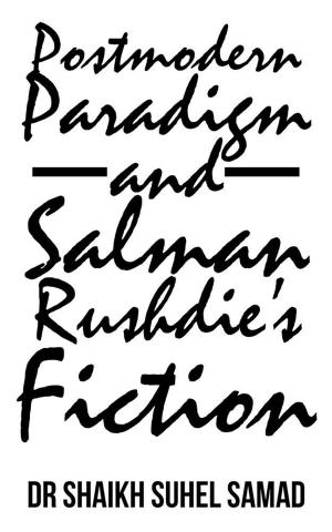 Cover of the book Postmodern Paradigm and Salman Rushdie’S Fiction by V. Sreenivasa Murthy