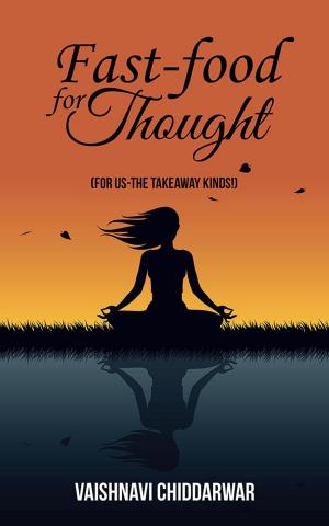 Cover of the book Fast-Food for Thought by Satya Pal Ruhela