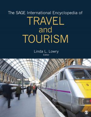 Cover of the book The SAGE International Encyclopedia of Travel and Tourism by Robert L. Kaufman