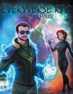 Cover of the book Everyverse RPG Paranormality by Jessica Meats