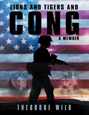 Cover of the book Lions and Tigers and Cong by Dennis Snider