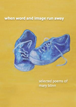 Cover of the book When Word and Image Run Away by Richard Georges