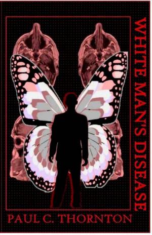 Cover of the book White Man's Disease by Chris Burns