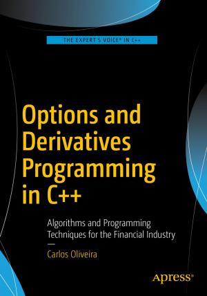 Cover of the book Options and Derivatives Programming in C++ by Dave  MacLean, Satya Komatineni