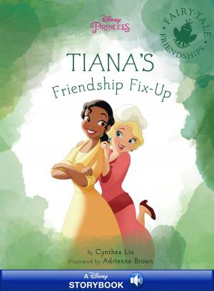 Cover of the book Charlotte & Tiana's Friendship Fixup by Disney Book Group
