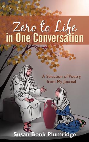 Cover of the book Zero to Life in One Conversation by Ron Harris, Christine Winter