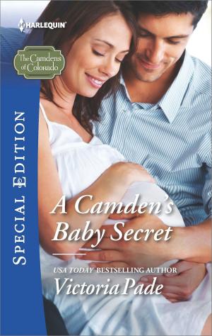Cover of the book A Camden's Baby Secret by Kate Hoffmann, Kelli Ireland, Serena Bell, Katherine Garbera