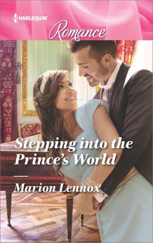 Cover of the book Stepping into the Prince's World by Cathy Williams