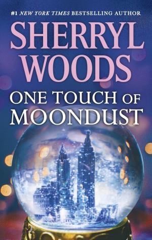 Cover of the book One Touch of Moondust by Brenda Novak