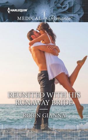 Cover of the book Reunited with His Runaway Bride by Lucy Monroe