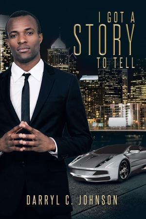 Cover of the book I Got a Story to Tell by Dina Andrews