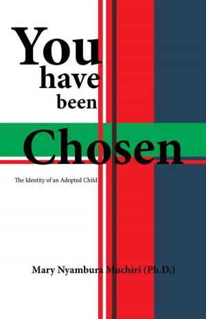 Cover of the book You Have Been Chosen by Angela Camon