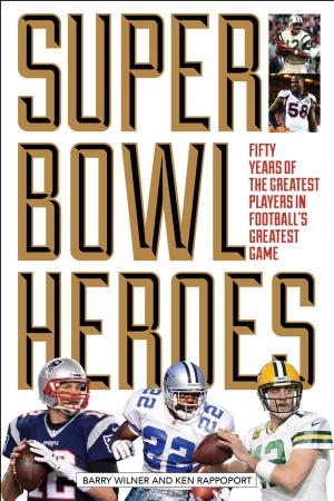 Cover of the book Super Bowl Heroes by Anthony Pioppi, Chris Gonsalves