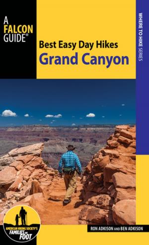 Cover of the book Best Easy Day Hikes Grand Canyon National Park by Todd Telander