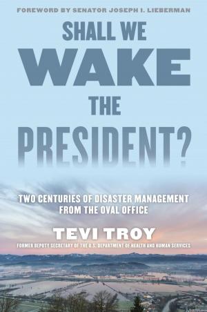 Book cover of Shall We Wake the President?