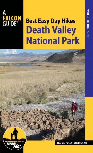Cover of the book Best Easy Day Hikes Death Valley National Park by Melissa Watson