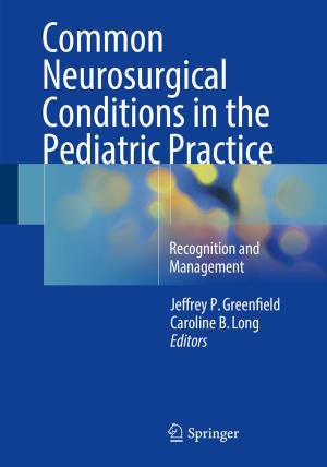 Cover of the book Common Neurosurgical Conditions in the Pediatric Practice by P. Besbeas, K. B. Newman, S. T. Buckland, B. J. T. Morgan, R. King, D. L. Borchers, D. J. Cole, O. Gimenez, L. Thomas