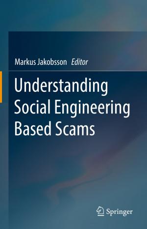 Cover of the book Understanding Social Engineering Based Scams by Alejandro Frank, Jan Jolie, Pieter van Isacker