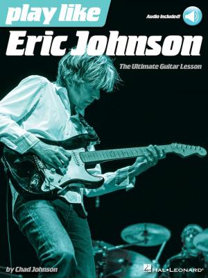 Cover of the book Play like Eric Johnson by Viktor Dick