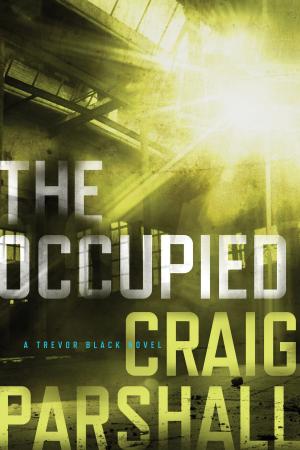 Cover of the book The Occupied by Jerry B. Jenkins, Chris Fabry