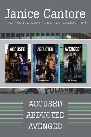 Cover of the book The Pacific Coast Justice Collection: Accused / Abducted / Avenged by Candace Calvert