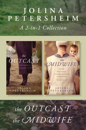 Cover of the book A Jolina Petersheim 2-in-1 Collection: The Outcast / The Midwife by Dimas Salaberrios