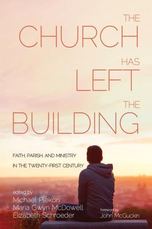 Cover of the book The Church Has Left the Building by Isabelle Jarry