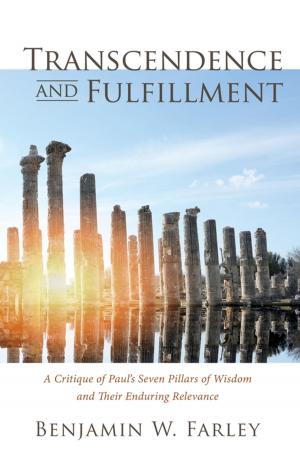Cover of the book Transcendence and Fulfillment by Benjamin S. Wall