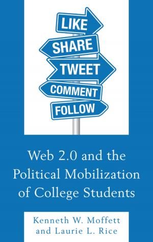 Cover of the book Web 2.0 and the Political Mobilization of College Students by Julie Whitlow, Patricia Ould