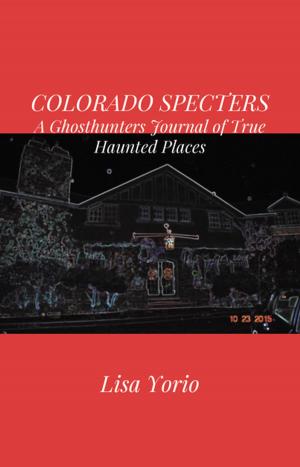 Cover of the book COLORADO SPECTERS by antony jackson
