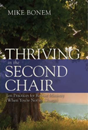 Cover of the book Thriving in the Second Chair by W. Eugene March