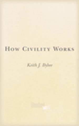Cover of the book How Civility Works by Susanna Trnka
