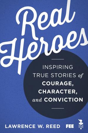 Cover of the book Real Heroes by J. Budziszewski