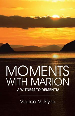 Cover of the book Moments with Marion by Robert A. Wilson